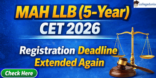 MAH LLB (5-Year) CET 2026 Registration Deadline Extended Again; Apply by March 15